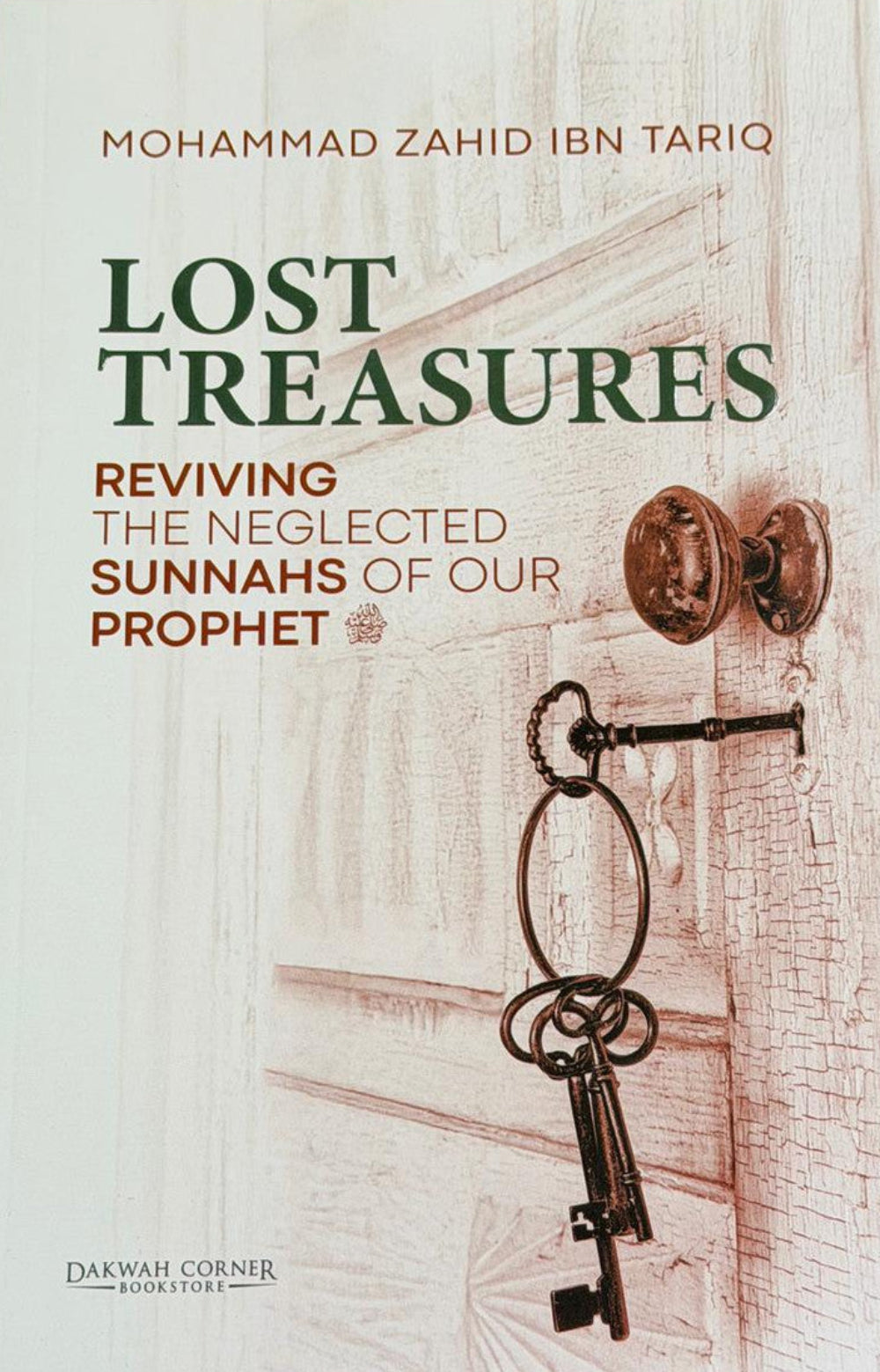 Lost Treasures – Reviving the Neglected Sunnahs of Our Prophet ﷺ | Islamic Sunnah Guide    www.islamicbrands.org