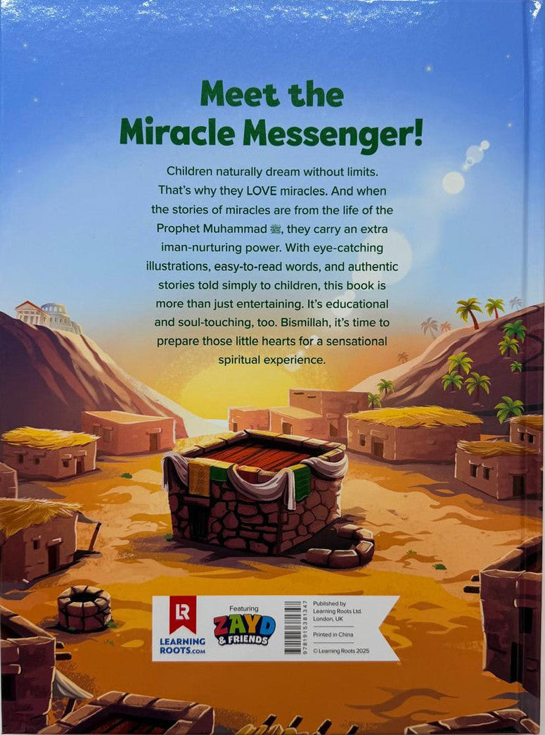 Miracles of Muhammad – Authentic Accounts of the Prophet’s Signs and Wonders