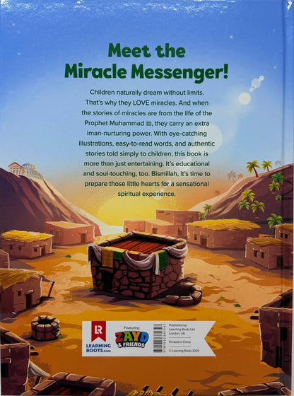 Miracles of Muhammad – Authentic Accounts of the Prophet’s Signs and Wonders