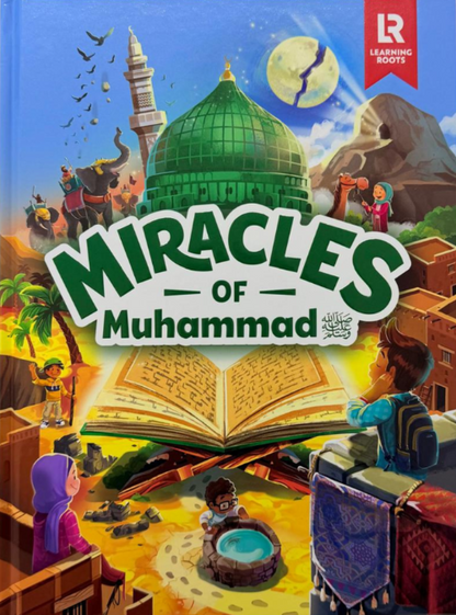 Miracles of Muhammad (SAW) | Authentic Stories of the Prophet’s Miracles-islamicbrands.org