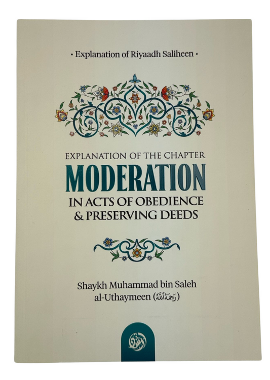 Moderation in Acts of Obedience & Preserving Deeds | Islamic Reminder Book-islamicbrands