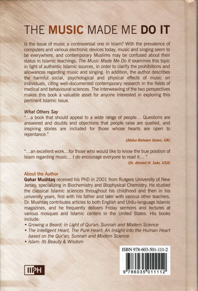 The Music Made Me Do It by Dr. Gohar Mushtaq