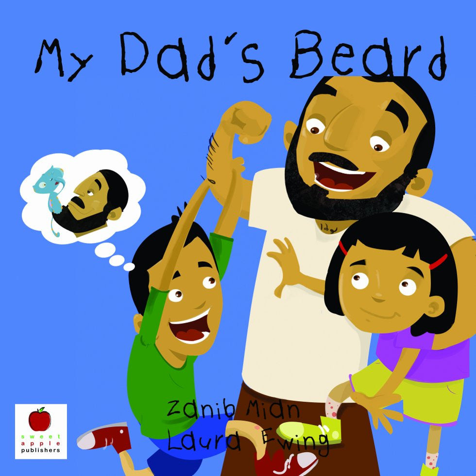 My Dad’s Beard by Zanib Mian | Islamic Children’s Story Book About Love & Sunnah-islamicbrands