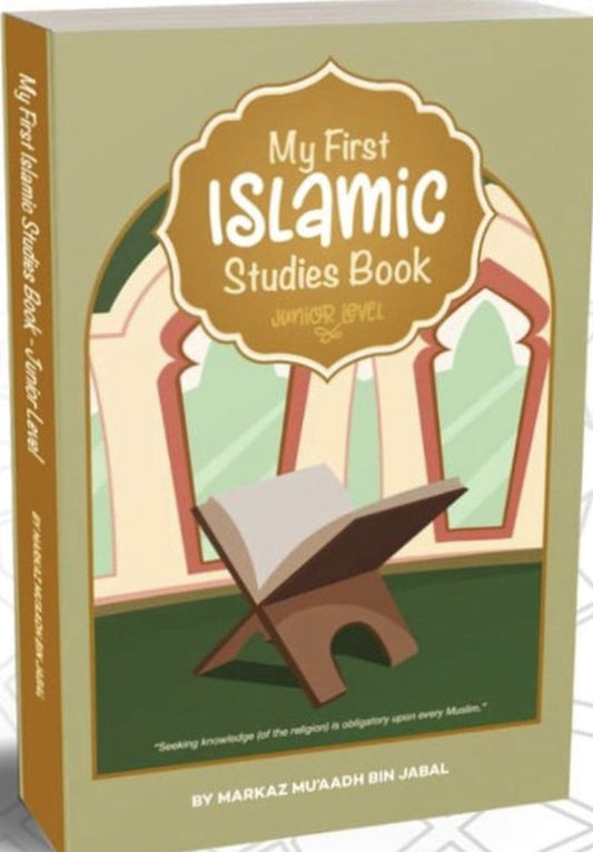My First Islamic Studies Book (Junior Level) – Kids Islamic Learning Guide-islamicbrands