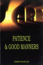 Patience et bonnes manières par Amr Khalid