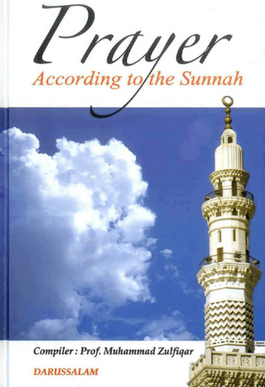 Prayer According to the Sunnah – Complete Guide to Salah Based on Quran & Sunnah-Islamicbrands