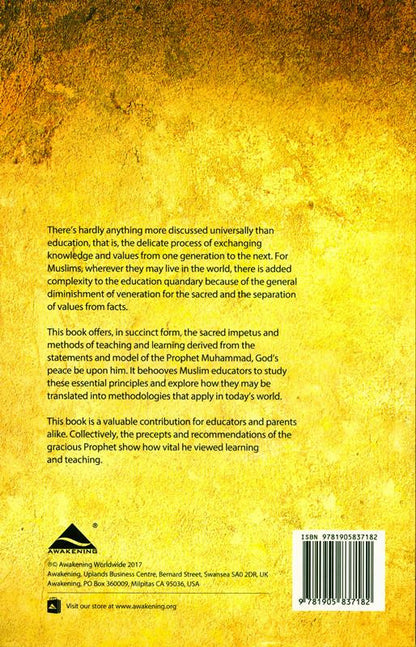 Prophet Muhammad: The Teacher – Islamic Guide to the Prophet’s Teaching Methods & Education