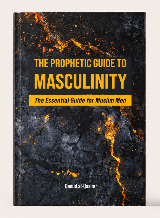 Prophetic Masculinity Guide for Muslim Men – The Essential Guide for Muslim Men-islamicbrands