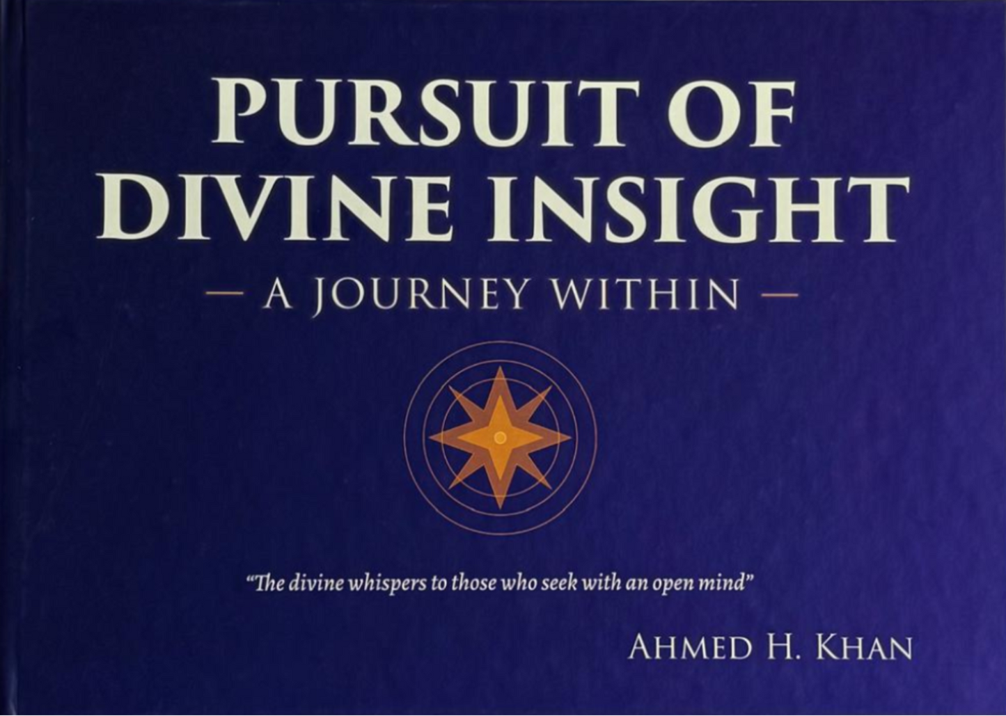 Pursuit of Divine Insight | A Journey Within – Reflections on Faith, Self-Discovery & Spiritual Growth