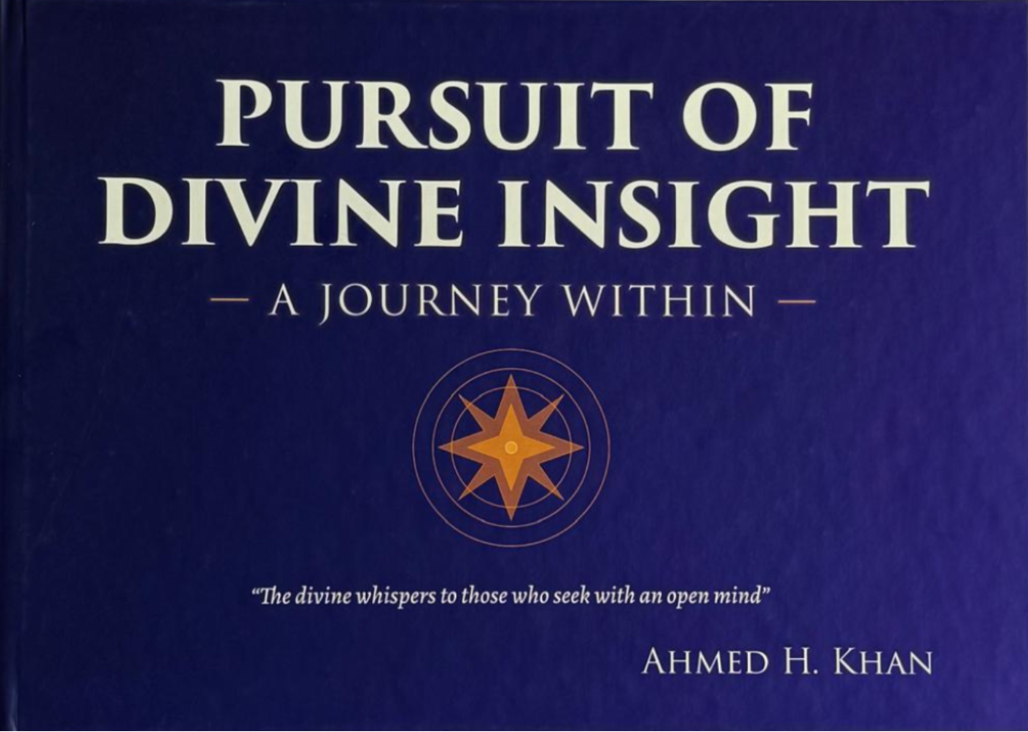 Pursuit of Divine Insight | A Journey Within – Reflections on Faith, Self-Discovery & Spiritual Growth