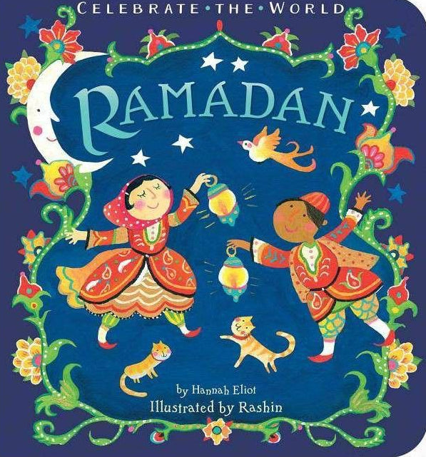 Ramadan (Celebrate the World) – Educational Islamic Children’s Book | Learn About Ramadan
