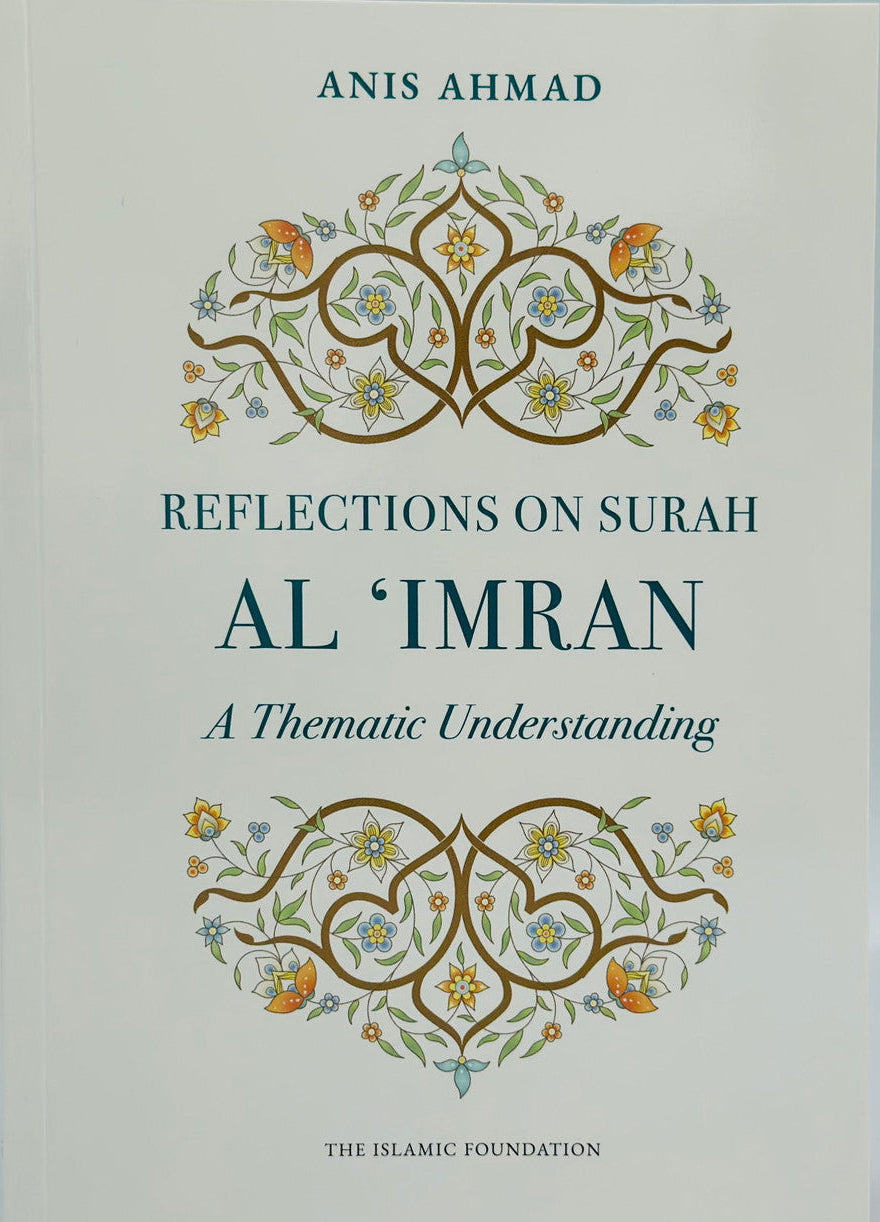 Reflections on Surah Al-Imran – Tafsir & Spiritual Insights from the Qur’an