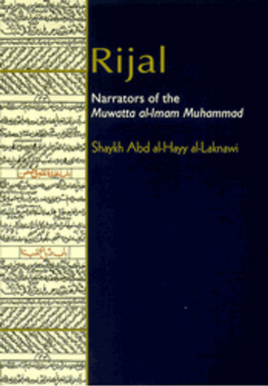 Rijal Narrators of the Muwatta al-Imam Muhammad – Hadith Narrators Analysis-islamicbrands.org