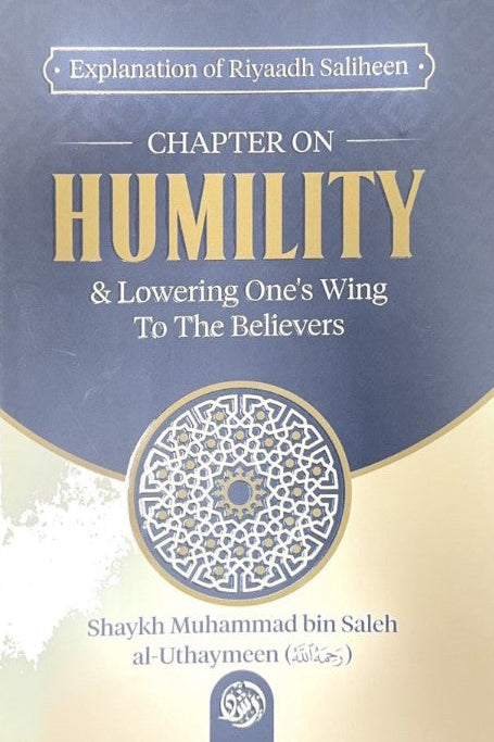 Riyadus-Saliheen Explanation – Humility & Lowering Wings
