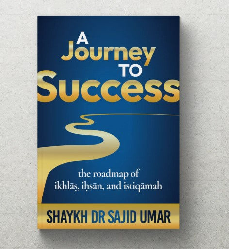 A Journey to Success | An Inspiring Guide to Personal Growth and Islamic Character