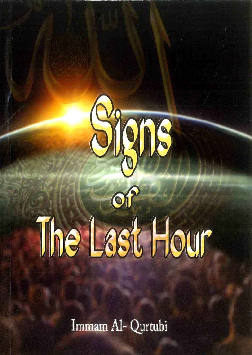 Signs of the Last Hour | Islamic Guide to the Signs of the Day of Judgment-islamicbrands