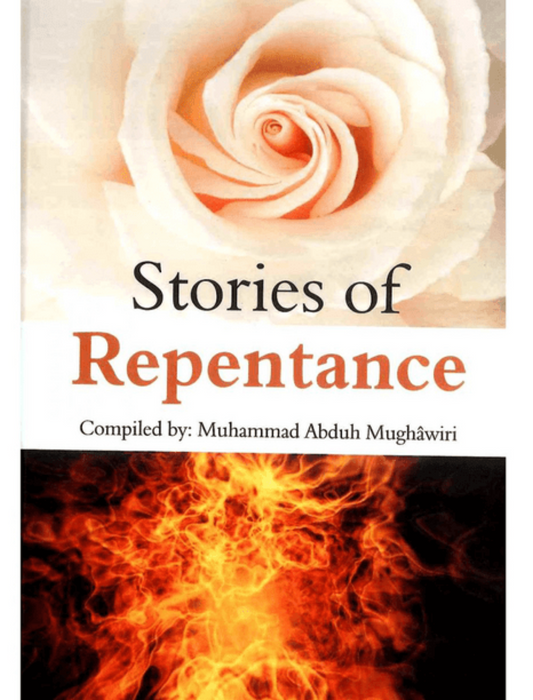 Stories of Repentance – Inspiring Islamic Stories of Tawbah and Allah’s Mercy-Islamicbrands