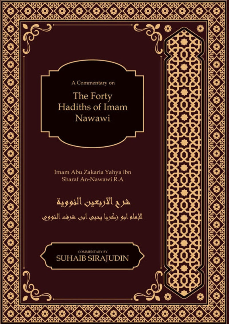 The 40 Hadith of Imam Nawawi – Essential Islamic Teachings & Sunnah Guide-islamicrands.org