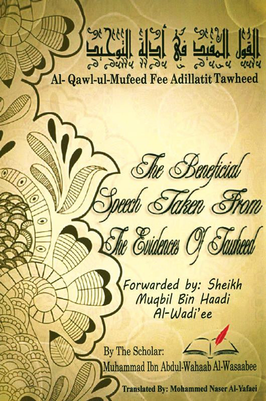 The Beneficial Speech from the Evidence of Tawheed – Islamic Creed & Belief-islamicbrands.org