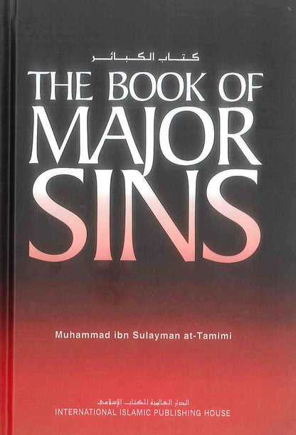 The Book of Major Sins by Imam At-Tamimi – Repentance & Islamic Guidance-islamicbrands.org