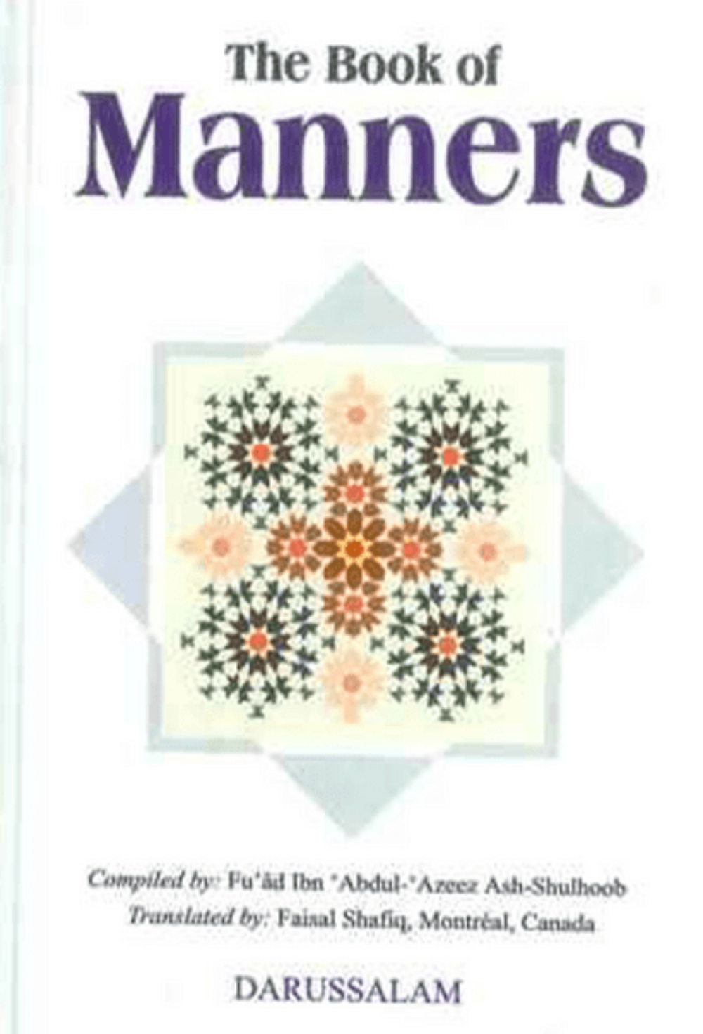 The Book of Manners – Islamic Etiquette & Character Guide-Islamicbrands.org