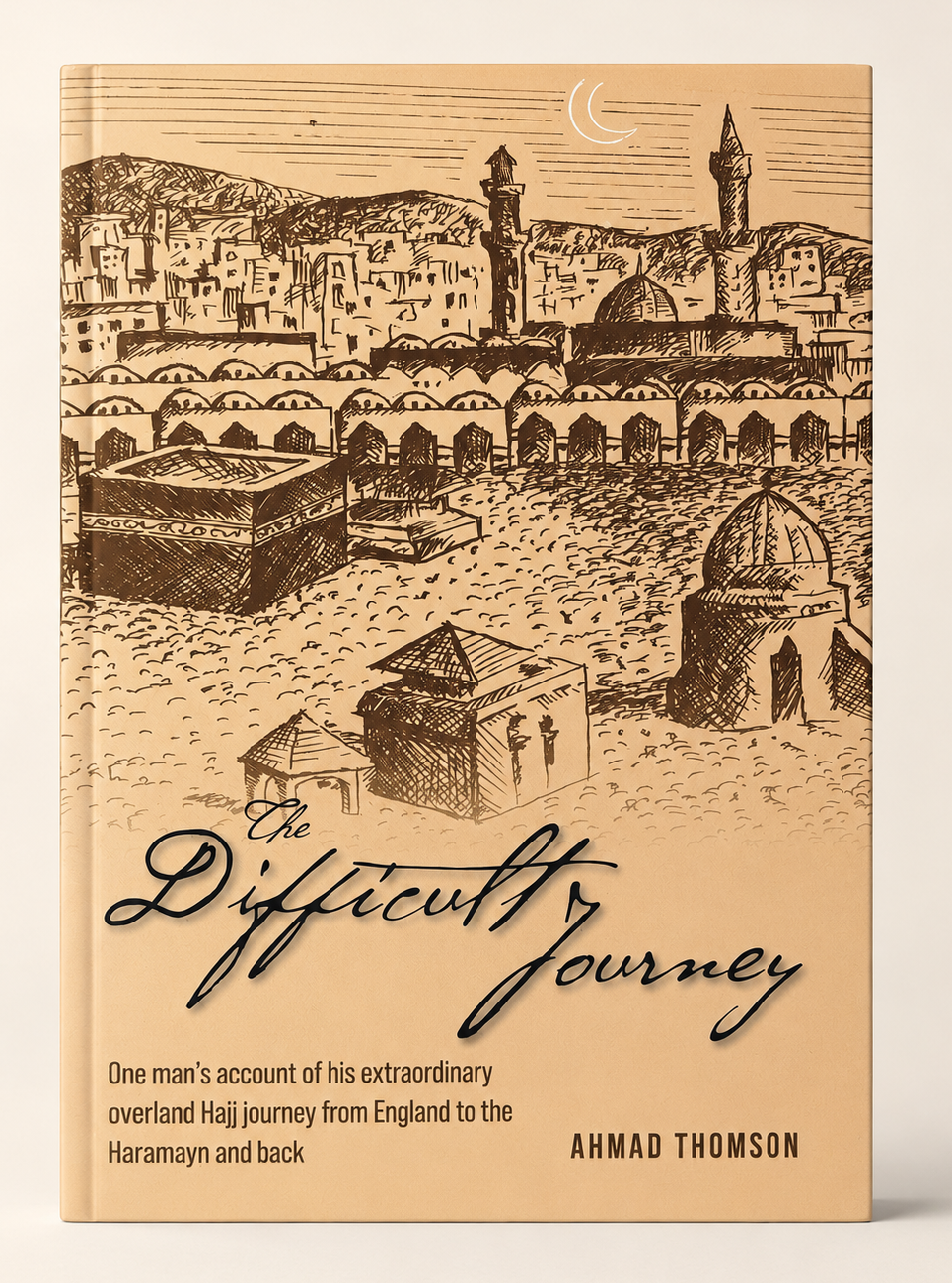The Difficult Journey by Ahmad Thomson | Islamic Spiritual Growth Novel-islamicbrands