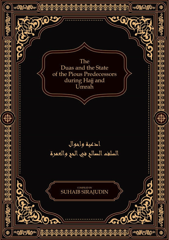 The Duas and the State of the Pious Predecessors During Hajj and Umrah – Authentic Supplications & Spiritual Insights-islamicbrands.org