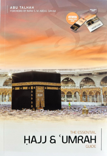 The Essential Hajj and Umrah Guide – Complete Pilgrim Companion by Abu Talhah-islamicbrands.org