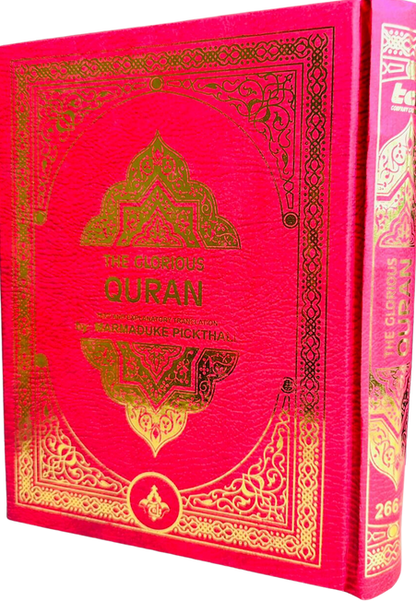 The Glorious Quran English Text & Explanatory Translation Hardcover 266-U by Marmaduke Pickthall