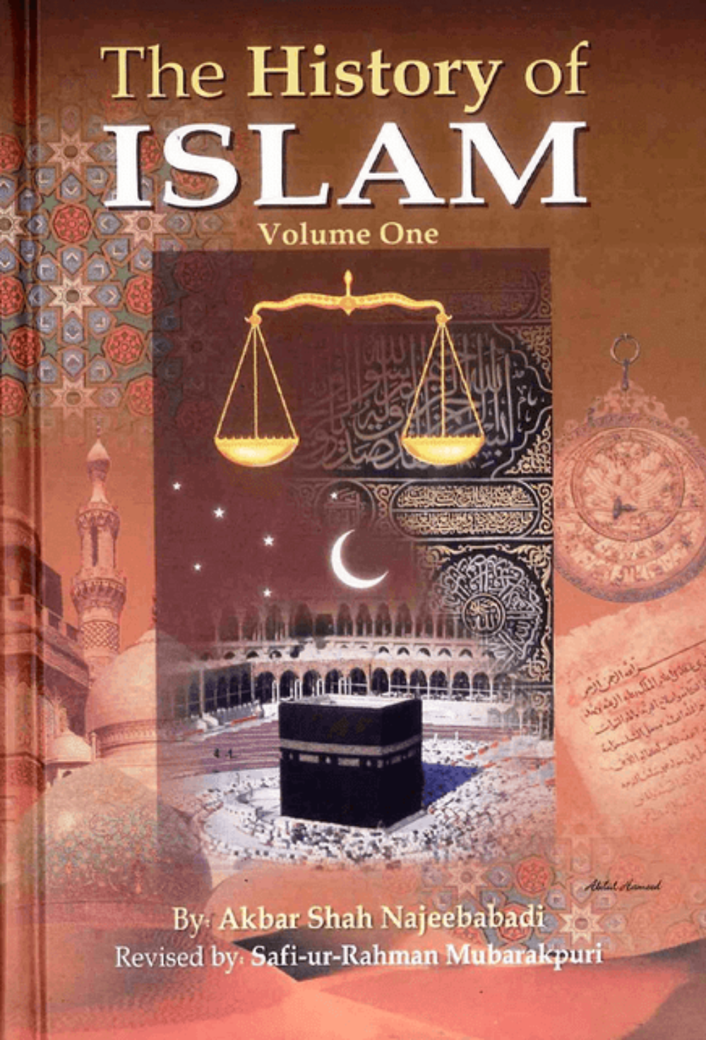 The History of Islam (3 Volume Set) – Comprehensive Islamic History by Akbar Shah Najeebabadi-islamicbrands.org
