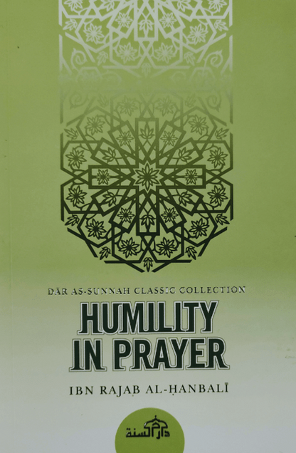 The Humility in Prayer Book by Ibn Rajab | Khushu in Salah Guide