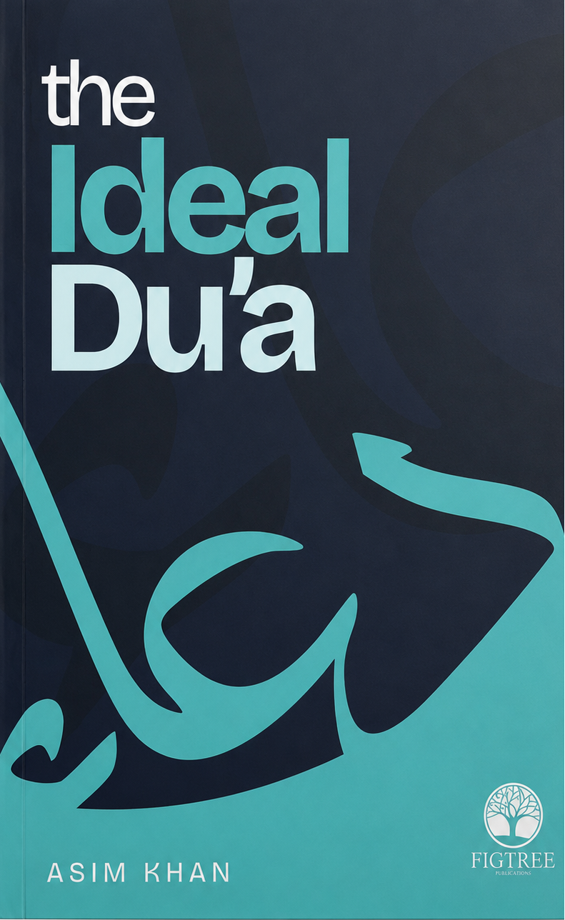 The Ideal Du'a by Asim Khan | A Practical Guide to Powerful Daily Supplications-islamicbrands.org