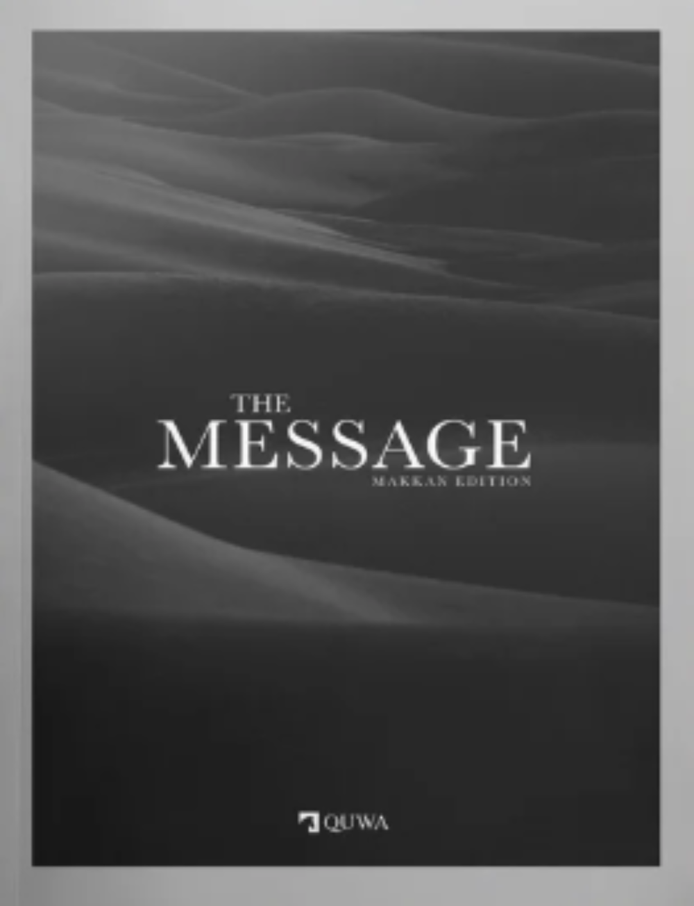 The Message: Study of the Makkan Surahs in English – Quran Reflection Book by QUWA-islamicbrands