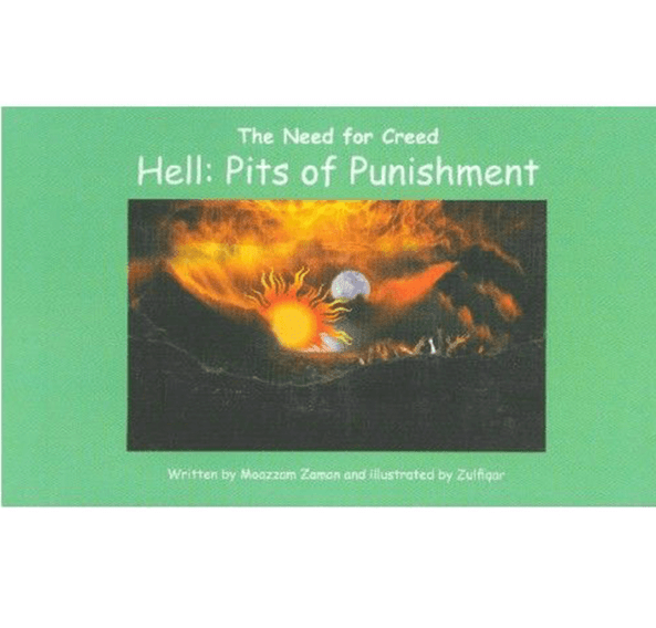 The Need for Creed: Hell Pits of Punishment – Islamic Aqeedah for Children