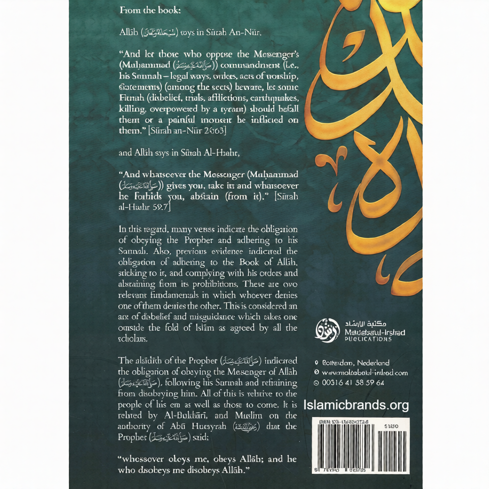 The Obligation of Implementing the Sunnah & Deeming Whoever Rejects It of Disbelief