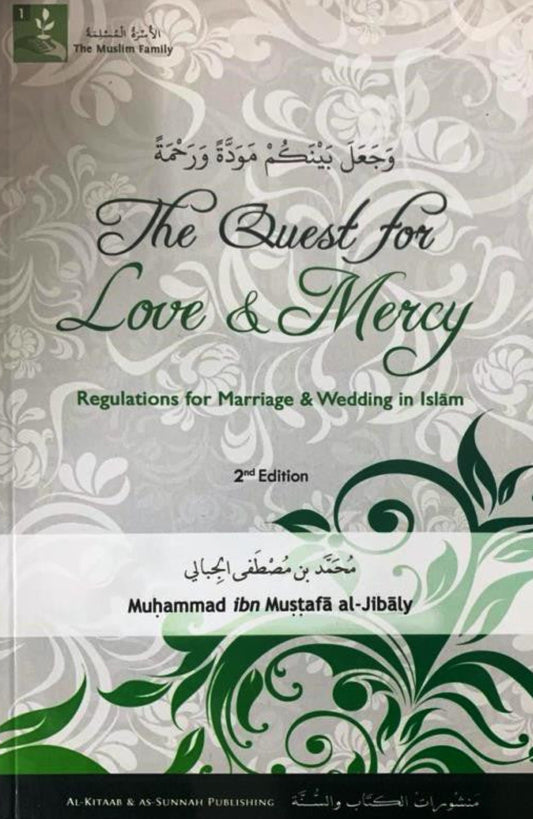 The Quest for Love & Mercy – Marriage & Wedding in Islam | Muhammad al-Jibaly | Islamic Marriage Guide-islamicbrands