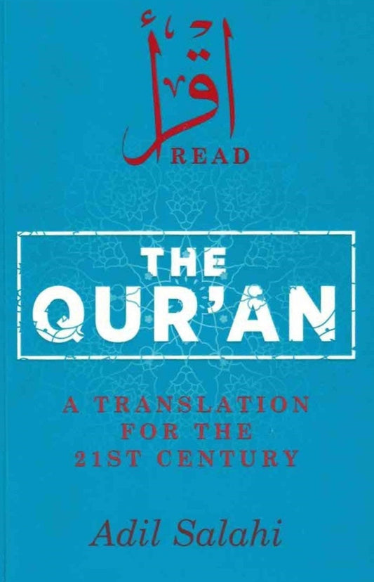 The Qur’an: A Translation for the 21st Century | Clear and Contemporary English Translation-islamicbrands