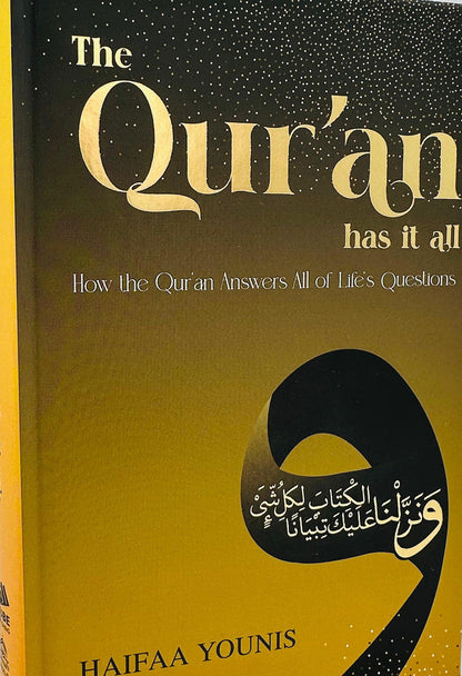 The Qur’an Has It All by Dr. Haifaa Younis – Spiritual Guidance & Practical Lessons from the Qur’an