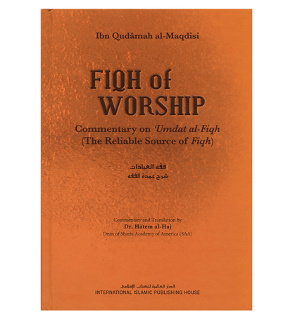 FIQH oF WORSHIP : The Reliable Source of Fiqh