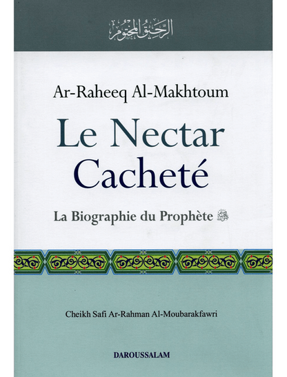 The Sealed Nectar (Ar-Raheeq Al-Makhtum)-Different Languages– Authentic Biography of Prophet Muhammad-islamicbrands.org