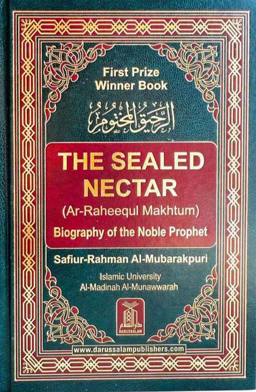 The Sealed Nectar (Ar-Raheeq Al-Makhtum)-Different Languages– Authentic Biography of Prophet Muhammad-islamicbrands.org