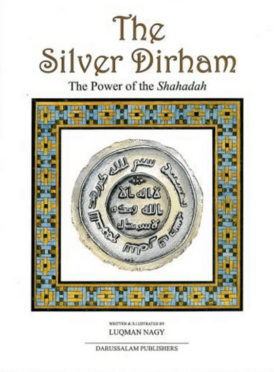 The Silver Dirham – The Power of the Shahadah | Islamic History & Spiritual Impact-Islamicbrand
