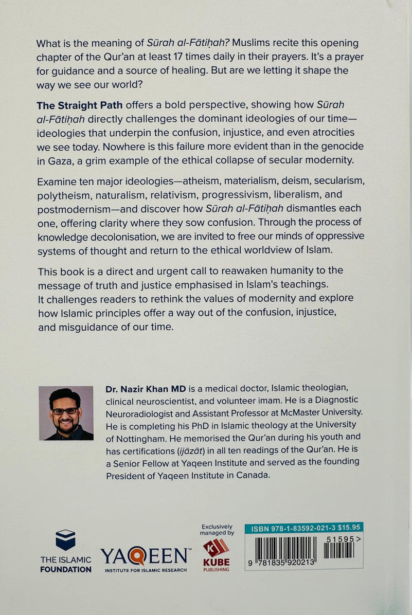 The Straight Path: How Surah Al-Fatiha Addresses Modern Ideologies – Islamic Guidance for Today’s Challenges