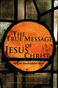 The True Message Of Jesus Christ by Dr. Ameena Bilal Philips