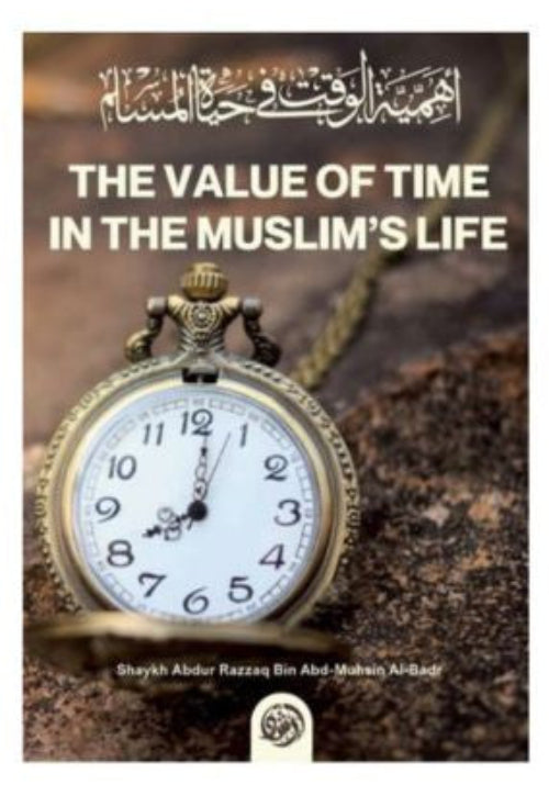 The Value of Time in the Muslim's Life | Islamic Time Management-islamicbrands