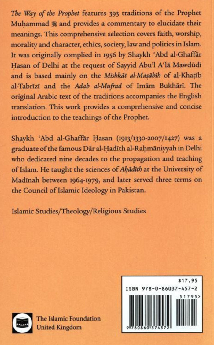 The Way of the Prophet | A Selection of Hadith and Teachings of Prophet Muhammad-Islamicbrands.org