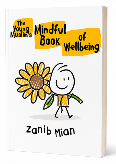 The Young Muslims-Mindful Book of Wellbeing | Islamic Mindfulness & Emotional Wellbeing
