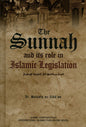 The Sunnah & Its Role In Islamic Legislation by Shaykh as-Siba’ee