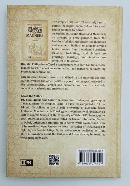 Thirty Hadiths on Islamic Morals and Manners – Dr. Bilal Philips | Authentic Islamic Guide to Character & Ethics (Hardcover)-islamicbrands