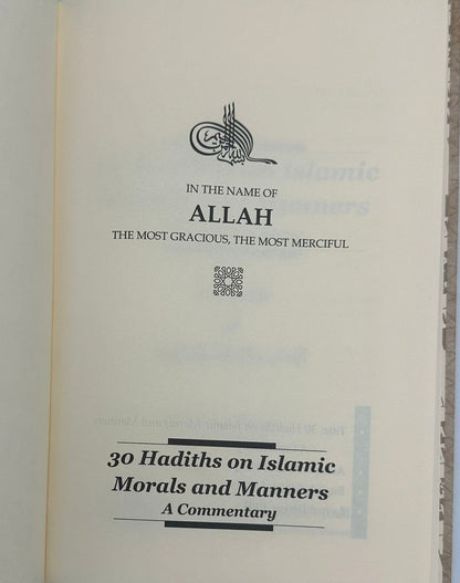 Thirty Hadiths on Islamic Morals and Manners – Dr. Bilal Philips | Authentic Islamic Guide to Character & Ethics (Hardcover)-islamicbooks